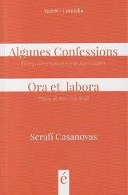 ALGUNES CONFESSIONS | ORA ET LABORA | 9791399198102 | CASANOVAS MESTRE, SERAFÍ