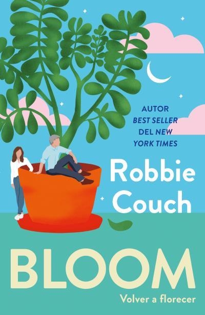 BLOOM: VOLVER A FLORECER | 9791387595579 | COUCH, ROBBIE
