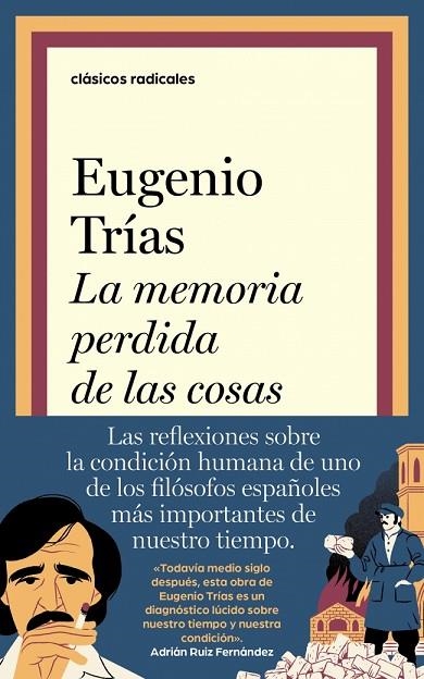 LA MEMORIA PERDIDA DE LAS COSAS | 9788430628155 | TRÍAS, EUGENIO