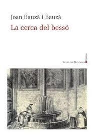 LA CERCA DEL BESSÓ | 9788410377899 | BAUZÀ I BAUZÀ, JOAN