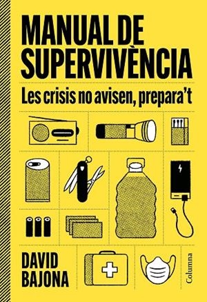 MANUAL DE SUPERVIVÈNCIA | 9788466435185 | BAJONA CARRERA, DAVID