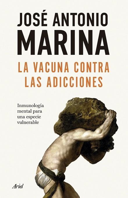 LA VACUNA CONTRA LAS ADICCIONES | 9788434440586 | MARINA, JOSÉ ANTONIO