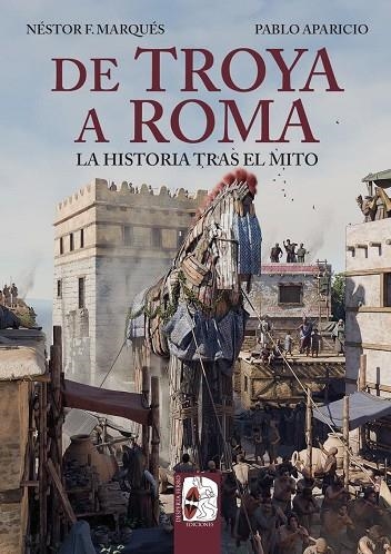 DE TROYA A ROMA | 9791399078923 | MARQUÉS, NÉSTOR F./APARICIO, PABLO