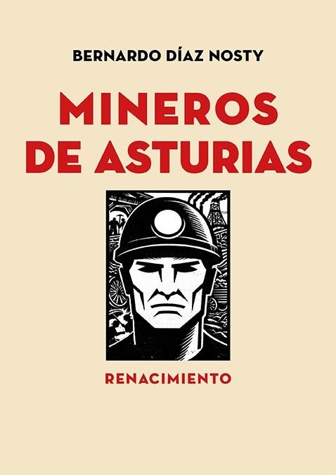 MINEROS DE ASTURIAS | 9791387939915 | DÍAZ NOSTY, BERNARDO
