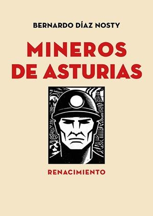 MINEROS DE ASTURIAS | 9791387939915 | DÍAZ NOSTY, BERNARDO