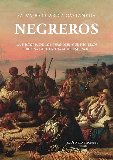 NEGREROS | 9791387799717 | SALVADOR GARCÍA CASTAÑEDA