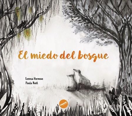 EL MIEDO DEL BOSQUE | 9791399189414 | DELGADO HERMOSO, LORENA