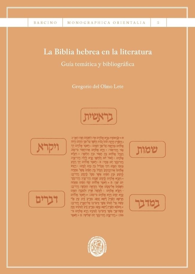 LA BIBLIA HEBREA EN LA LITERATURA | 9788447542307 | DEL OLMO LETE, GREGORIO