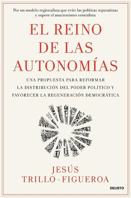 EL REINO DE LAS AUTONOMÍAS | 9788423440597 | TRILLO-FIGUEROA, JESÚS