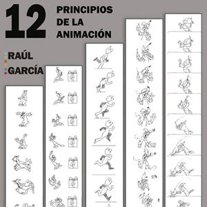 12 PRINCIPIOS DE ANIMACIÓN | 9788410264533 | GARC¡A, RAÚL