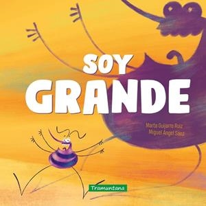 SOY GRANDE | 9791387884123 | GUIJARRO RUIZ, MARTA