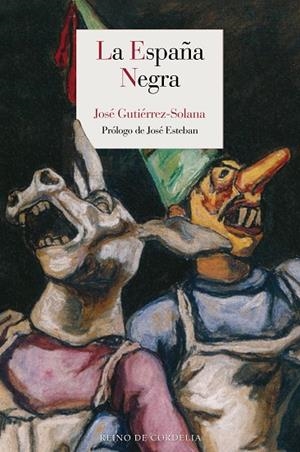 LA ESPAÑA NEGRA | 9791387599416 | GUTIÉRREZ-SOLANA, JOSÉ