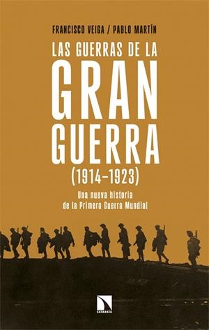 LAS GUERRAS DE LA GRAN GUERRA (1914-1923) | 9788410676251 | VEIGA, FRANCISCO/MARTÍN, PABLO