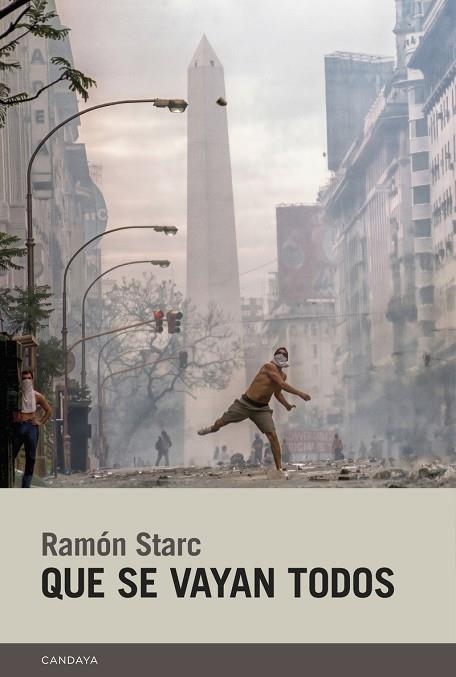 QUE SE VAYAN TODOS | 9788418504914 | STARC, RAMÓN