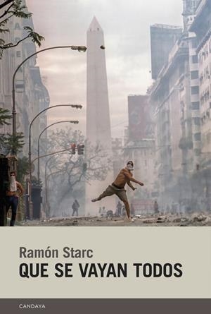 QUE SE VAYAN TODOS | 9788418504914 | STARC, RAMÓN
