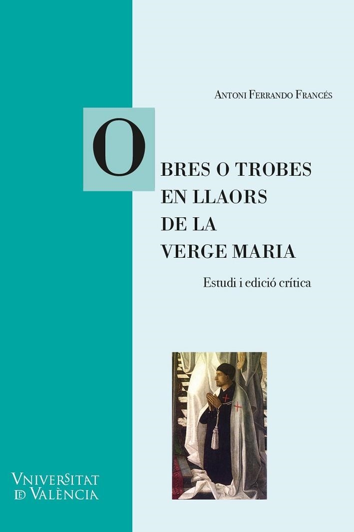 OBRES O TROBES EN LLAORS DE LA VERGE MARIA (VALÈNCIA, 1474) | 9788411561150