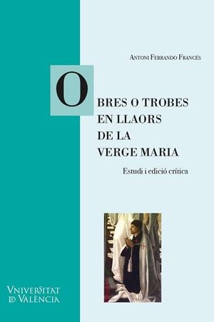 OBRES O TROBES EN LLAORS DE LA VERGE MARIA (VALÈNCIA, 1474) | 9788411561150