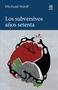 LOS SUBVERSIVOS AÑOS 70 | 9788446058533 | HARDT, MICHAEL