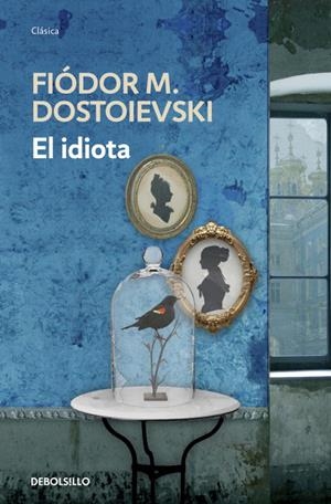 EL IDIOTA | 9788499899725 | DOSTOIEVSKI