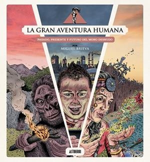 LA GRAN AVENTURA HUMANA | 9791387927097 | BRIEVA, MIGUEL