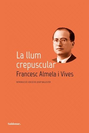 LA LLUM CREPUSCULAR | 9788419571793 | ALMELA I VIVES, FRANCESC