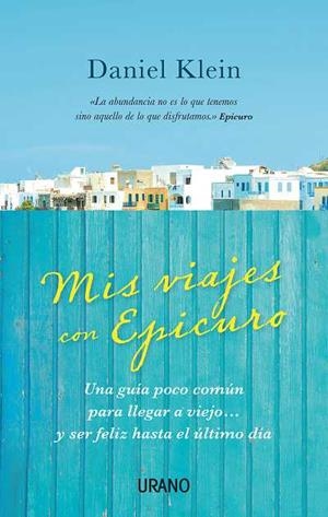 MIS VIAJES CON EPICURO | 9788479532376 | , DANIEL KLEIN