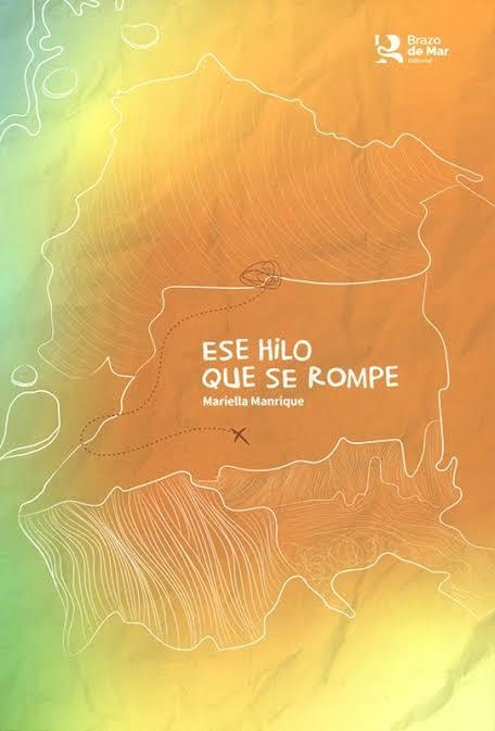 ESE HILO QUE SE ROMPE | 9789942517692 | MANRIQUE, MARIELLA
