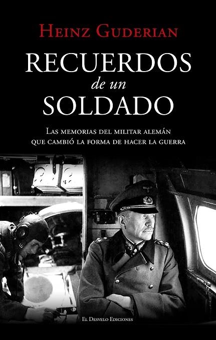 RECUERDOS DE UN SOLDADO | 9791387799618 | GUDERIAN, HEINZ