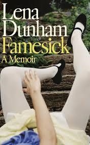 FAMESICK: A MEMOIR | 9780008384227 | DUNHAM, LENA