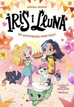 IRIS I LLUNA: CUIDADORES D'ANIMALETS MÀGICS 3 - UN ANIVERSARI MOLT DOLÇ! | 9788410269705 | QUIRÓN, AURORA