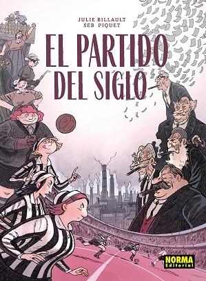 EL PARTIDO DEL SIGLO | 9788467983579 | JULIE BILLAULT/SEB PIQUET