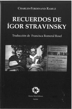 RECUERDOS DE  ÍGOR STRAVINSKY | 9788480103671 | RAMUZ, CHARLES-FERDINAND