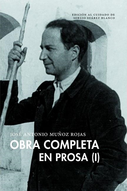OBRA COMPLETA EN PROSA (VOLUMEN I) | 9791388054044 | MUÑOZ ROJAS, JOSÉ ANTONIO