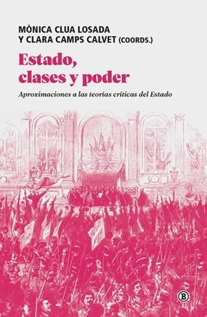 ESTADO, CLASES Y PODER | 9791387639785 | GOIKOETXEA, JULE/NOGUERA, ALBERT/CASTELLANOS CORBERA, ROGER/BRUFF, IAN/GÜNES ÖZTÜRK, ÖZGÜR/JIMÉNEZ,