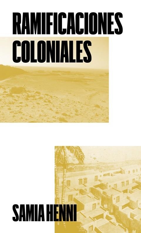 RAMIFICACIONES COLONIALES | 9791399173512 | HENNI, SAMIA