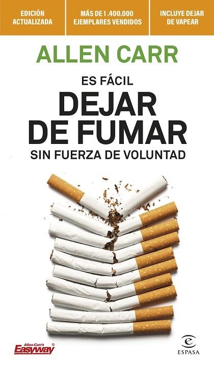 ES FÁCIL DEJAR DE FUMAR SIN FUERZA DE VOLUNTAD | 9788467070590 | CARR, ALLEN