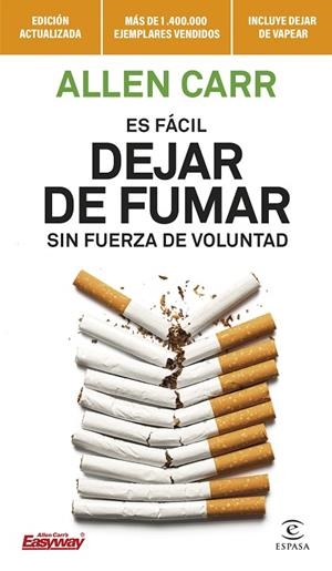 ES FÁCIL DEJAR DE FUMAR SIN FUERZA DE VOLUNTAD | 9788467070590 | CARR, ALLEN