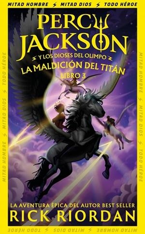 LA MALDICIÓN DEL TITÁN (PERCY JACKSON Y LOS DIOSES DEL OLIMPO 3) | 9788419868916 | RIORDAN, RICK