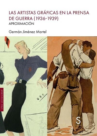 LAS ARTISTAS GRÁFICAS EN LA PRENSA DE GUERRA (1936-1939) | 9791388205224 | JIMÉNEZ MARTEL, GERMÁN