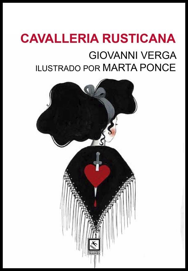 CAVALLERIA RUSTICANA Y OTROS CUENTOS SICILIANOS. ILUSTRADO | 9788412435511 | VERGA, GIOVANNI