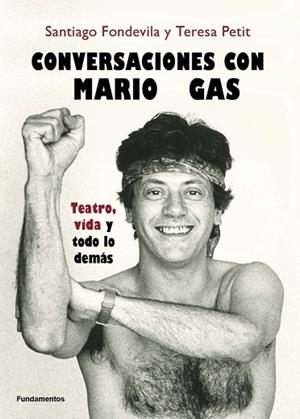 CONVERSACIONES CON MARIO GAS | 9788424514419 | FONTDEVILA, SANTIAGO; PETIT, TERESA