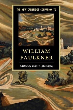 THE NEW CAMBRIDGE COMPANION TO WILLIAM FAULKNER | 9781107689565 | MATTHEWS, JOHN T.
