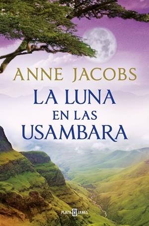 LA LUNA EN LAS USAMBARA (SUEÑOS DE ÁFRICA 2) | 9788401028960 | JACOBS, ANNE