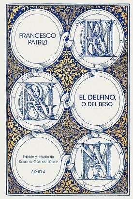 EL DELFINO, O DEL BESO | 9791387688851 | PATRIZI, FRANCESCO