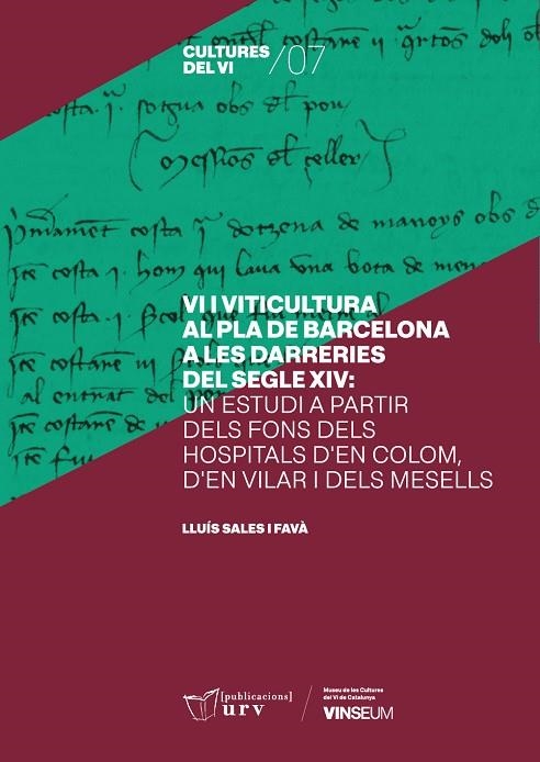 VI I VITICULTURA AL PLA DE BARCELONA A LES DARRERIES DEL SEGLE XIV | 9788413652238 | SALES I FAVÀ, LLUÍS
