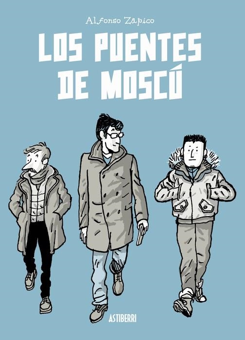 LOS PUENTES DE MOSCÚ | 9791387927400 | ZAPICO, ALFONSO