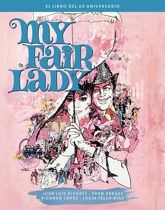 MY FAIR LADY | 9788410247376 | , VV. AA
