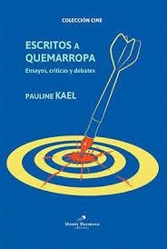 ESCRITOS A QUEMARROPA | 9789874863751 | KAEL, PAULINE