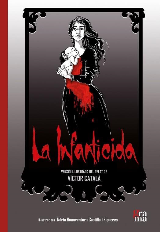 LA INFANTICIDA | 9791399052756 | VÍCTOR, CATALÀ/BONAVENTURA CASTILLO I FIGUERES, NÚRIA