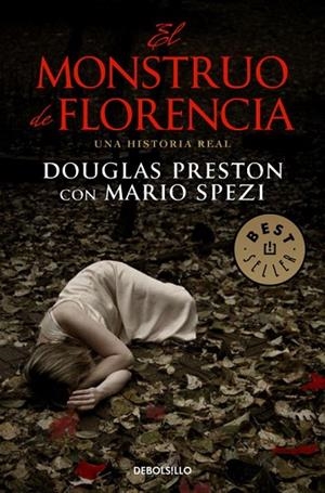 EL MONSTRUO DE FLORENCIA | 9788499087313 | PRESTON/SPEZI